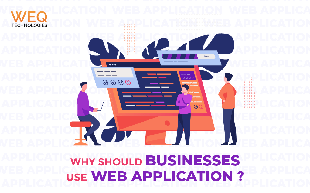 Why business should use web application
